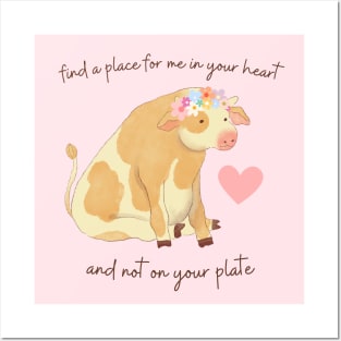 find a place for me in your heart, and not on your plate - cow flower crown Posters and Art